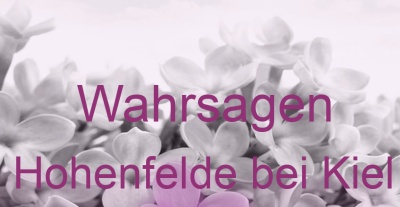 Wahrsagen Hohenfelde bei Kiel | Top-Experten für Kartenlegen, Wahrsagen, Hellsehen, Zukunftsdeutung. Wahrsagen Hohenfelde bei Kiel | Top-Experten für Kartenlegen, Wahrsagen, Hellsehen, Zukunftsdeutung.